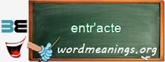 WordMeaning blackboard for entr'acte